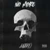 Lu$ifino - No More - Single